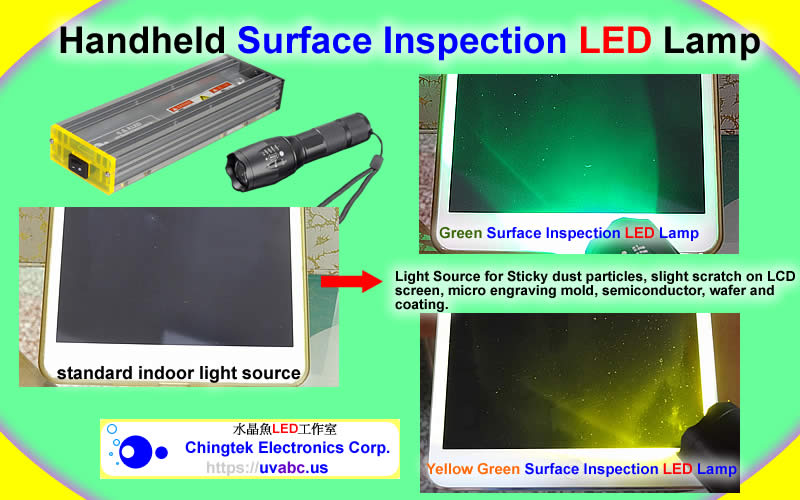 The testing for Sticky dust particles, slight scratch on LCD screen by Handheld Surface Inspection LED Lamp. - Chingtek.net